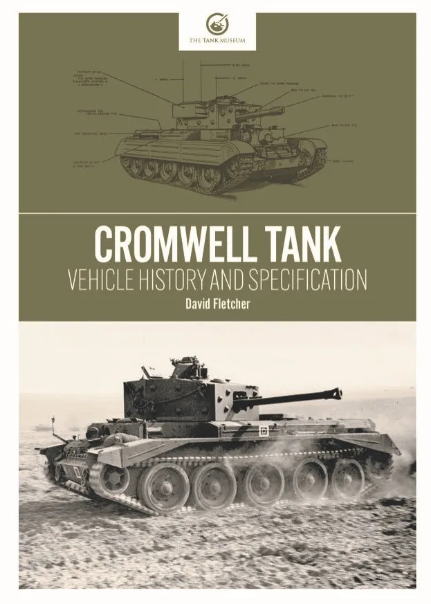 Cromwell Tank: Vehicle History and Specification